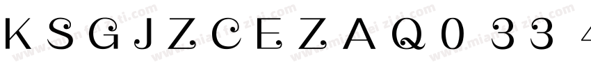 KSGJZCEZAQ0 33 4字体转换